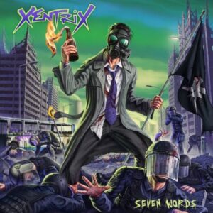 Xentrix - Seven Words