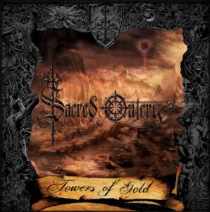 Sacred Outcry - Towers of Gold